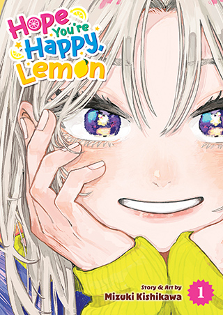 Capa do primeiro volume de Hope You're Happy, Lemon publicado pela Seven Seas