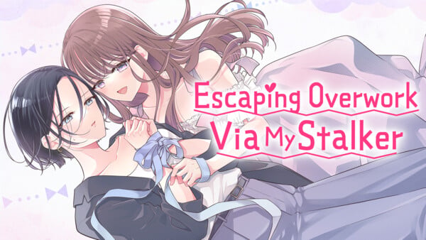 Capa de Escaping Overwork Via My Stalker